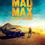 Mad Max: Fury Road, oh, che  splendida giornata!